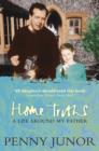 Home Truths : Life Around My Father - Book