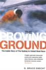 The Proving Ground : The Inside Story of the 1998 Sydney to Hobart Boat Race - Book