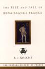 The Rise and Fall of Renaissance France - Book