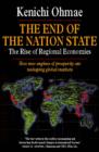 The End of the Nation State : The Rise of Regional Economies - Book
