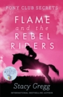 Flame and the Rebel Riders - Book