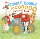The Gobble Gobble Moooooo Tractor Book - Book