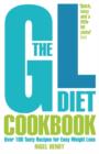 The GL Diet Cookbook : Over 150 Tasty Recipes for Easy Weight Loss - Book