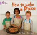 How to Make a Pizza : Band 00/Lilac - Book