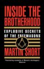 Inside the Brotherhood : Explosive Secrets of the Freemasons - Book
