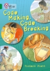 Code Making, Code Breaking : Band 15/Emerald - Book
