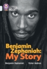 Benjamin Zephaniah: My Story : Band 17/Diamond - Book