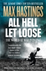 All Hell Let Loose : The World at War 1939-1945 - eBook