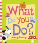 What Do You Do? - Book
