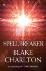 Spellbreaker : Book 3 of the Spellwright Trilogy - Book