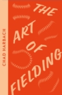 The Art of Fielding - eBook