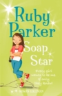 Ruby Parker: Soap Star - eBook