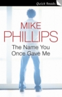 The Name You Once Gave Me - eBook
