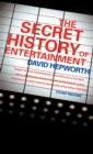 The Secret History of Entertainment - eBook
