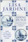 Going Dutch : How England Plundered Holland’s Glory (Text Only) - eBook