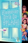 The Sleepover Girls Go Splash! - eBook