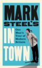 Mark Steel's In Town - eBook