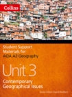 AQA A2 Geography Unit 3 : Contemporary Geographical Issues - Book