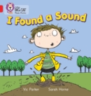 I Found a Sound : Band 02b/Red B - Book
