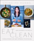 Eat Clean : Wok Yourself to Health - Book
