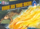 Fire in the Sky : Band 04 Blue/Band 17 Diamond - Book