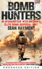 Bomb Hunters : In Afghanistan with Britain's Elite Bomb Disposal Unit - eBook