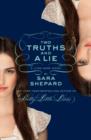 Two Truths and a Lie: A Lying Game Novel - Book