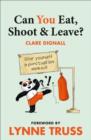Can You Eat, Shoot and Leave? (Workbook) - Book