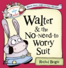 The Walter and the No-Need-to-Worry Suit - eBook