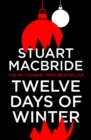 Twelve Days of Winter: Crime at Christmas (short stories) - eBook