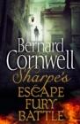 The Sharpe 3-Book Collection 4 : Sharpe's Escape, Sharpe's Fury, Sharpe's Battle - eBook
