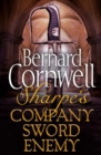 The Sharpe 3-Book Collection 5 : Sharpe's Company, Sharpe's Sword, Sharpe's Enemy - eBook