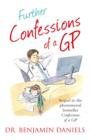 The Further Confessions of a GP - eBook