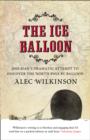 The Ice Balloon - Book