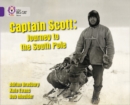 Captain Scott: Journey to the South Pole : Band 08/Purple - Book