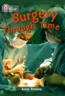 Surgery through Time : Band 14/Ruby - Book