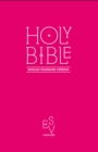 Holy Bible: English Standard Version (ESV) Anglicised Pink Gift and Award edition - Book