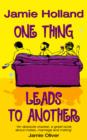 One Thing Leads to Another - eBook