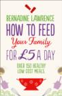 How to Feed Your Family for £5 a Day - Book