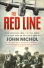 The Red Line : The Gripping Story of the RAF’s Bloodiest Raid on Hitler’s Germany - Book