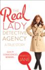 The Real Lady Detective Agency: A True Story - Book