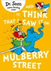 And to Think that I Saw it on Mulberry Street - Book