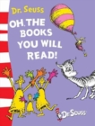Oh, The Books You Will Read! - Book