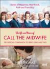 The Life and Times of Call the Midwife : The Official Companion to Series One and Two - eBook