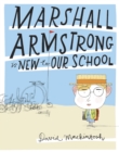 Marshall Armstrong Is New To Our School (Read aloud by Stephen Mangan) - eBook