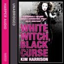 White Witch, Black Curse - eAudiobook