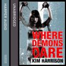 Where Demons Dare : (Us Title Outlaw Demon Wails) - eAudiobook