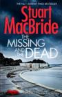 The Missing and the Dead (Logan Mcrae, Book 9) - Book