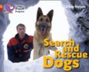 Search and Rescue Dogs : Band 06 Orange/Band 14 Ruby - Book