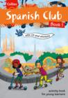 Spanish Club Book 1 - Book